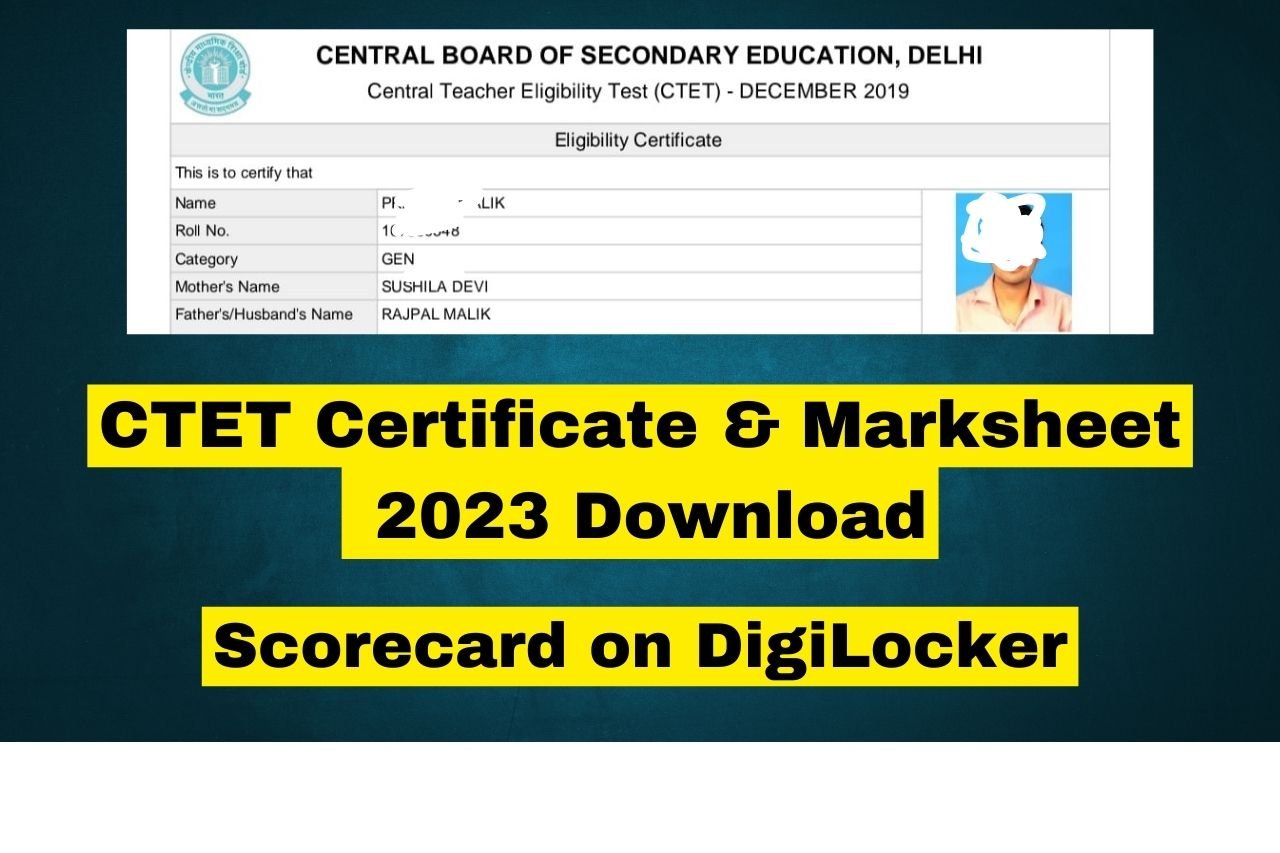 CTET Result 2023 Certificate Download, Marksheet/ Scorecard on DigiLocker
