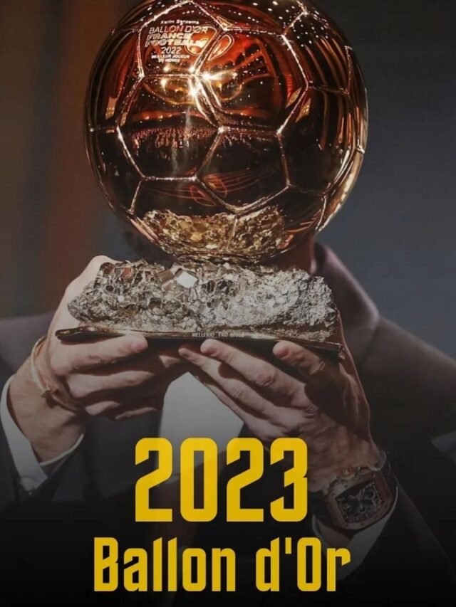 Check Out the List of Top Ballon d'Or 2023 Winners